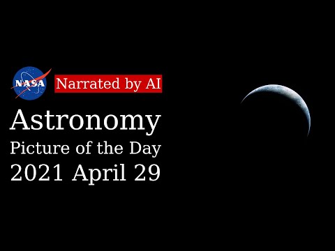 APOD: 2021-04-29 - Apollo 17: The Crescent Earth (Narrated by Joanna)