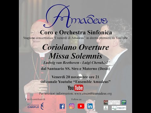 Overture del Coriolano e Missa Solemnis - Coro e Orchestra Sinfonica Amadeus
