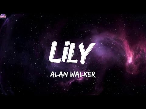 Lily - Alan Walker (Lyrics) Doja Cat, HUNTR/X, Charlie Puth