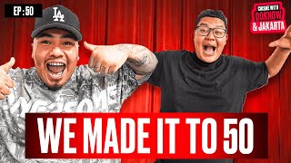 WE MADE IT TO 50 | Chisme With Doknow & Jakarta Ep:50