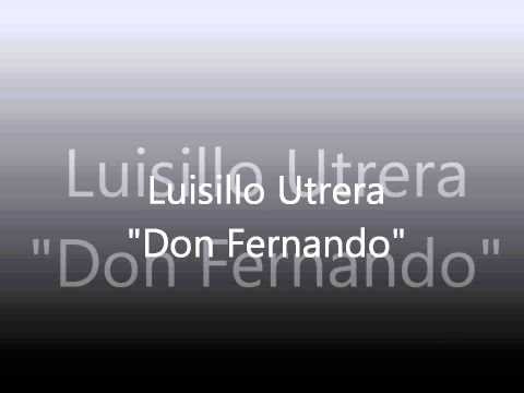 Luisillo Utrera "Don Fernando"