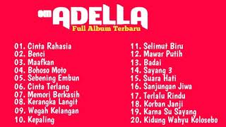Download lagu OM ADELLA TERBARU 2019 FULL ALBUM mp3