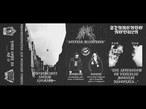 Obscvrdrvgness / Starcave Nebula (International/Canada) - Inexplicable Astral Anomaly (Split 2021)
