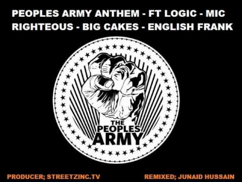 Peoples Army Anthem ft Logic - Mic Righteous - Big Cakes - English Frank