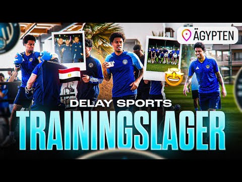 DELAY SPORTS IN ÄGYPTEN!😍🇪🇬 1. & 2. Herren im Trainingslager⚽