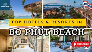 Top BO PHUT BEACH (KOH SAMUI) Hotels and Resorts [LUXURY/MID-RANGE][RESEARCH-BAS