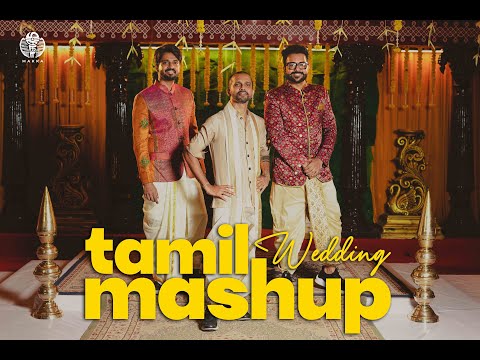 TAMIL WEDDING MASHUP | MAKKA | Ranjith Govind | Rahul Nambiar | Aalaap Raju