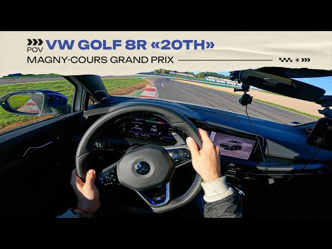 POV | VW GOLF 8R "20th" | HOTLAP | MAGNY-COURS