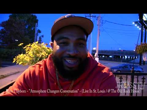 James Ross @ Jason Clayborn - "Atmosphere Changers" - www.Jross-tv.com (St. Louis)