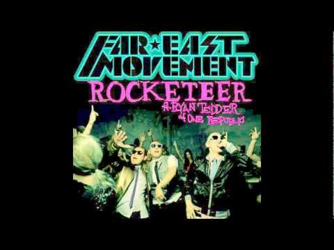 Far East Movement Feat. Ryan Tedder - Rocketeer