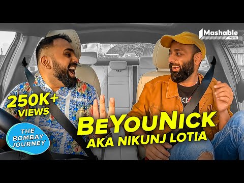 The Bombay Journey ft. Nikunj Lotia  @beyounick- EP45
