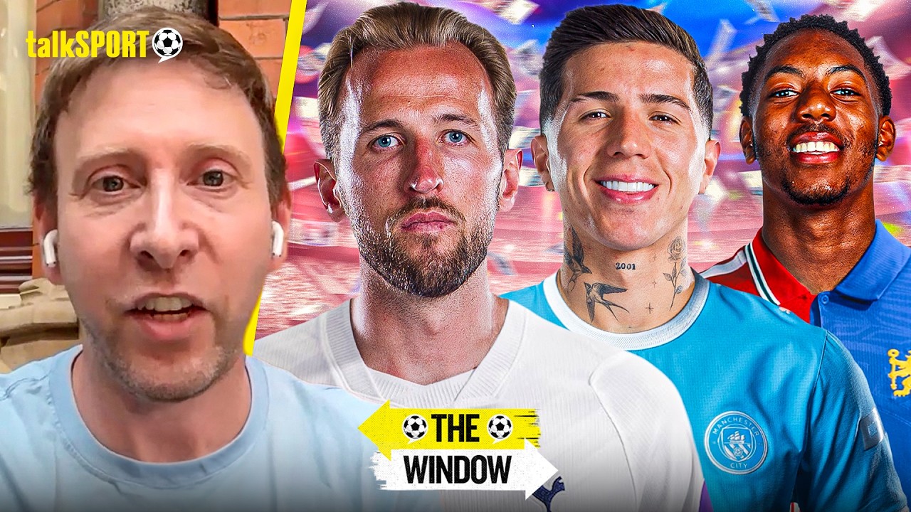 Ben Jacobs REVEALS LATEST on Harry Kane FUTURE, Enzo City Link & Lewis-Skelly OFFERED OUT!