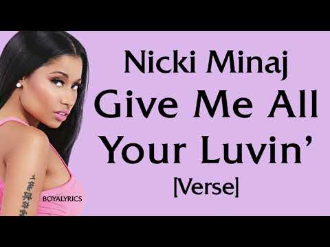 Nicki Minaj - Give Me All Your Luvin' [Verse - Lyrics]