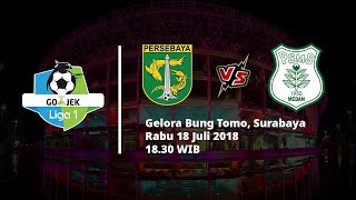 Live Streaming Indosiar dan Vidio.com Liga 1 Indonesia, Persebaya Vs PSMS Pukul 18.30 WIB