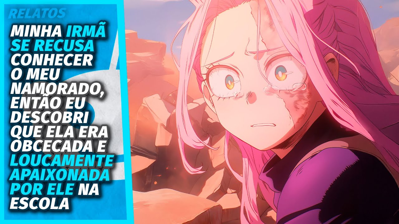 Minha irmã ODIOU quando descobriu quem era meu NOVO NAMORADO