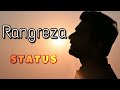 Rangreza Status Ringtone Sachin Jigar Best Love WhatsApp Status Video By Kaushal Ghevariya