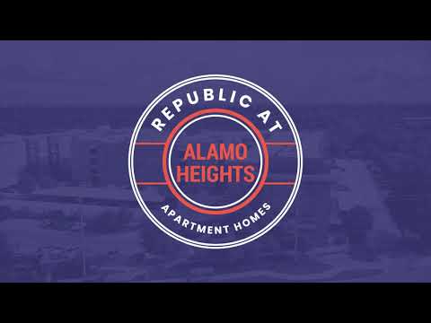 The Republic at Alamo Heights Property Showcase Video