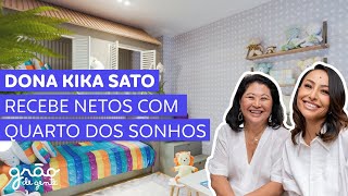 KIKA SATO MONTA QUARTO DOS SONHOS PARA NETOS EM SUA CASA