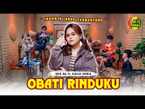 OBATI RINDUKU - KALIA SISKA feat SKA 86 | KENTRUNG (UYE TONE MUSIC VIDEO)