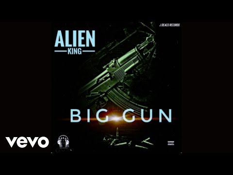ALIEN KING - BIG GUN (Official Audio)
