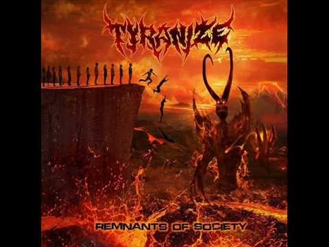 Tyranize - Remnants of Society (FULL ALBUM 2014)