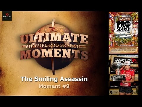 Ultimate Rip Curl Pro Search Moment #9 - The Smiling Assassin