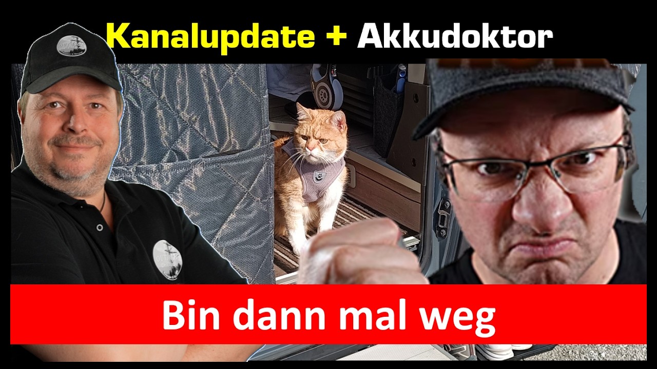 Kanalupdate und Akkudoktor - Bin dann mal weg! -Was kommt?
