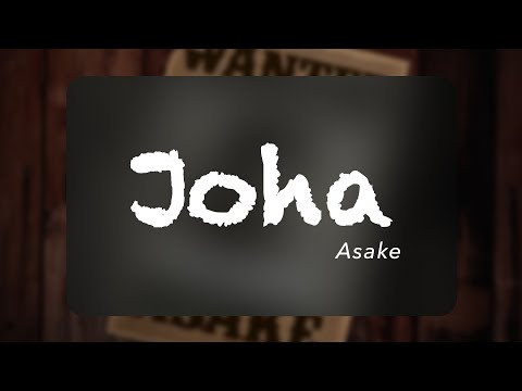 Asake - Joha (Official Lyrics)