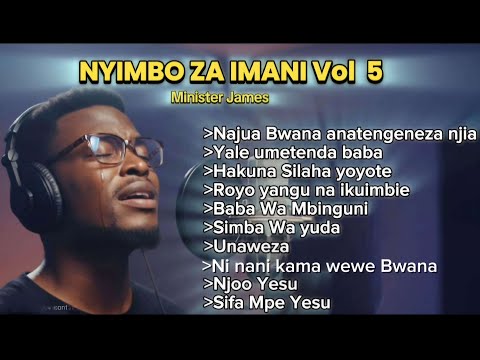 Nyimbo za Imani (Songs of Faith) Vol 5 - Full Album | Swahili Worship Covers/ Originals