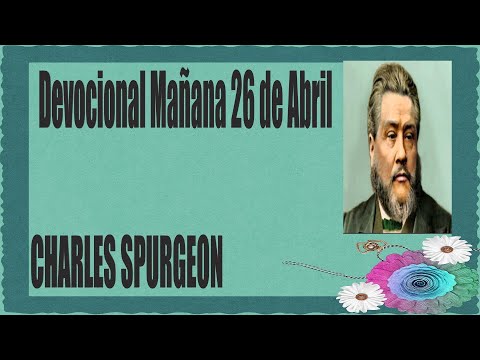 Devocional/Charles Spurgeon/Mañana 26 de Abril - "Haced esto en mi memoria".1 Corintios 11:24