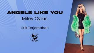 Download lagu Miley Cyrus - Angels Like You (Lirik Lagu Terjemahan) mp3