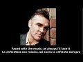 Trouble Loves Me - Morrissey (Subtitulos Ingles - Español)