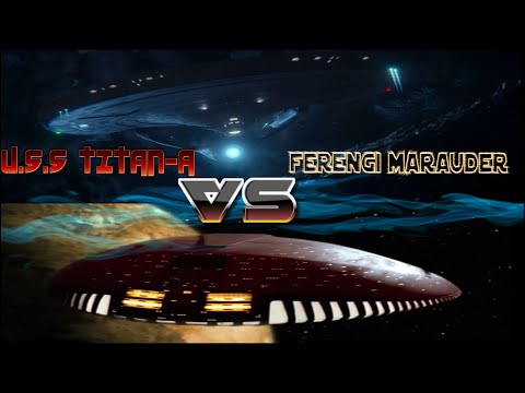 CRAZY FIGHT! -  U.S.S  Titan A VS 2 Ferengi  Marauder |  Is It Possible? |