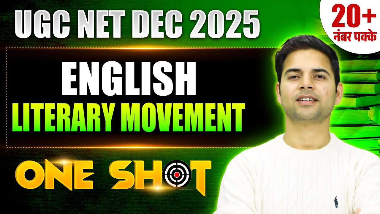 UGC NET DEC 2025 | English | LITERARY MOVEMENTS |ONE SHOT | By Abhay Sir