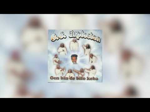 O.G. Explosion - Mie na gotu money 1 (Oen bin de bifo keba)
