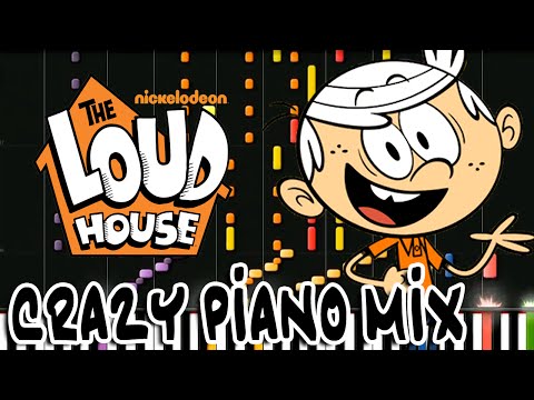 Crazy Piano Mix! THE LOUD HOUSE Theme