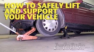How To Safely Lift and Support Your Vehicle -EricTheCarGuy