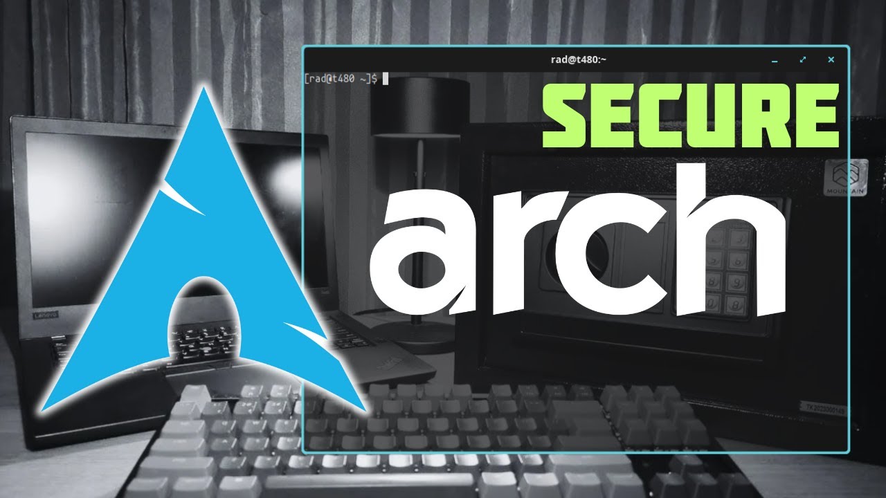 Arch Linux Post-Install Guide [Linux Security Tutorial]