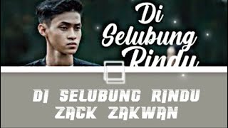 Download lagu Zack Zakwan - Di Selubung Rindu (lirik) mp3