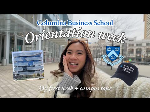 🎓My First Week at Columbia Business School | MBA Orientation + Main Campus Tour