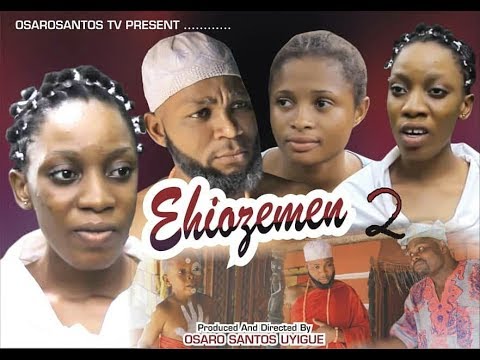 EHIOZEMEN PART 2 [ LATEST BENIN MOVIE 2019 ]