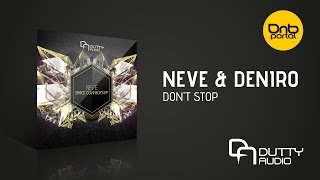 Neve & Deniro - Don't Stop [Dutty Audio]