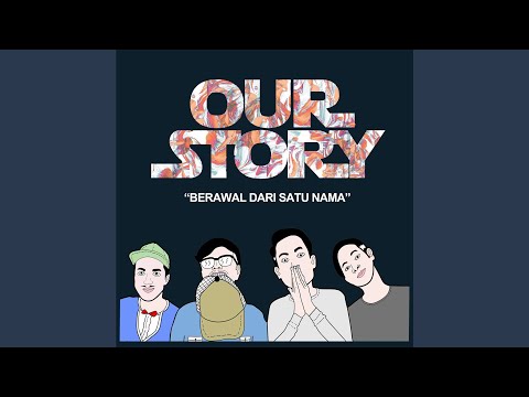 Download OUR STORY - Tersimpan MP3