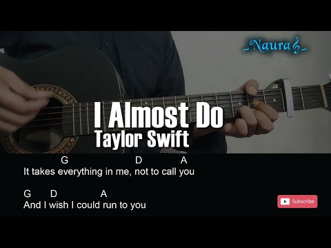 I Almost Do - Taylor Swift