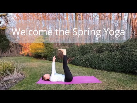 20 Min.  Welcome the Spring Yoga
