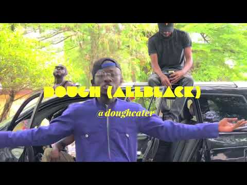 Dough-Life Ft Tossy Young & Young C