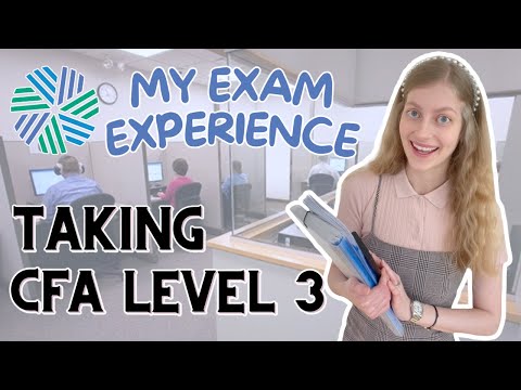 My CFA Level 3 Exam Experience