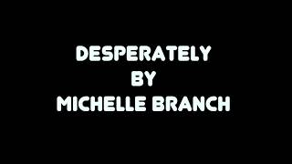 Desperately - Michelle Branch - Acoustic Instrumental with lyrics