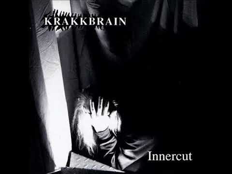 Krakkbrain -  Innercut [Full Album]