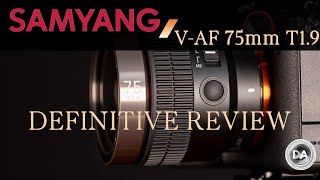 Video thumbnail for Samyang V-AF 75mm T1.9 Definitive Review |  Hybrid Cine/Photo Short Telephoto by Dustin Abbott
